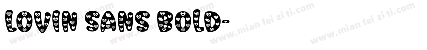 Lovin Sans Bold字体转换
